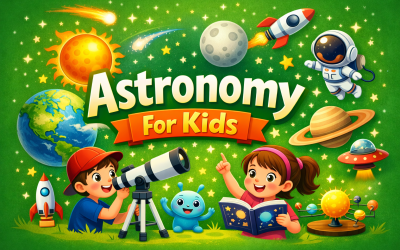 Astronomy for Kids Helping Children Discover the Universe