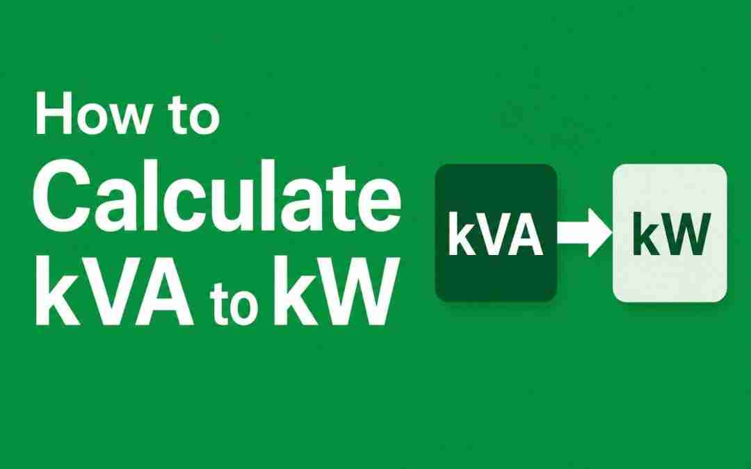 How to Calculate kVA(kilovolt-ampere) to kW(kilowatt)