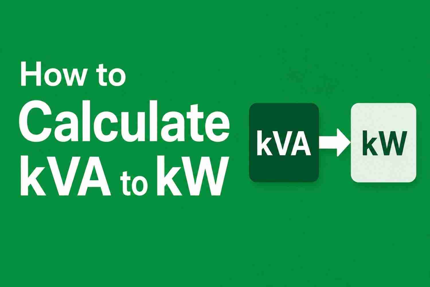 How-to-Calculate-kVA-to-kW